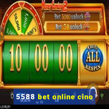 5588 bet online cino